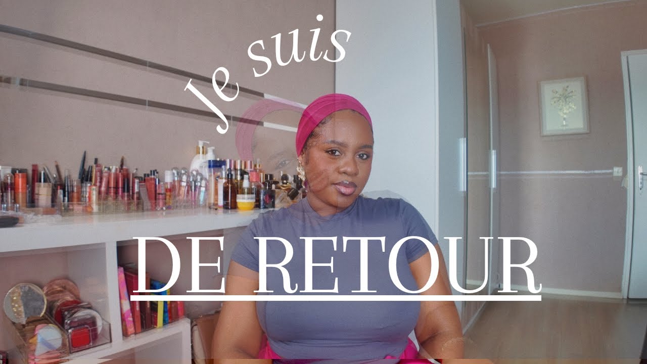 JE SUIS DE RETOUR 