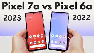 Google Pixel 7a vs Google Pixel 6a  Who Will Win?
