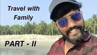 Travel with Family | Arjun bro | Family Vlog Part-2 #arjunbro