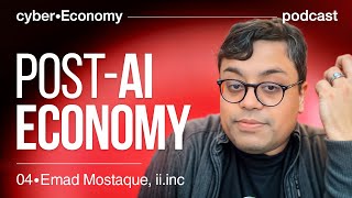 Post-AI Economy with Emad Mostaque — cyber•Economy