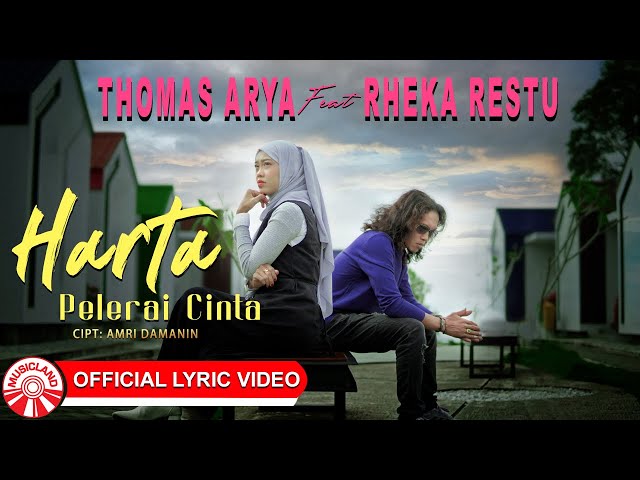 Thomas Arya u0026 Rheka Restu - Harga Pelerai Cinta [Official Lyric Video HD] class=