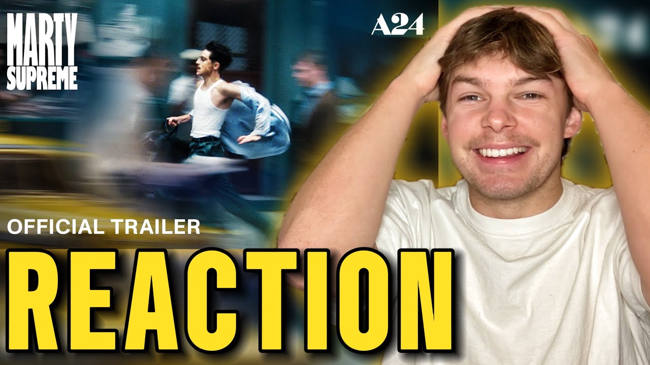 MARTY SUPREME Official Trailer REACTION!