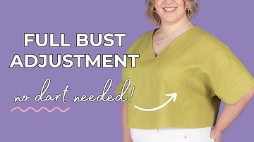 How to Do a Full Bust Adjustment on a Dartless Bodice | Beginner-Friendly Sewing Tutorial