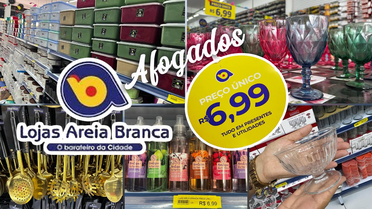 LOJAS AREIA BRANCA  - AFOGADOS / LOJA DE PREÇO ÚNICO DE  R$6,99 / UTILIDADES DO LAR