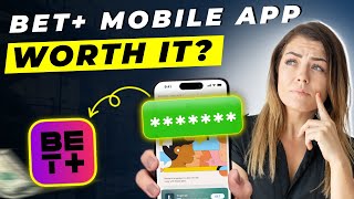 BET Plus Mobile App Review 2025 | Is the Streaming Experience Worth It? 🎬📱