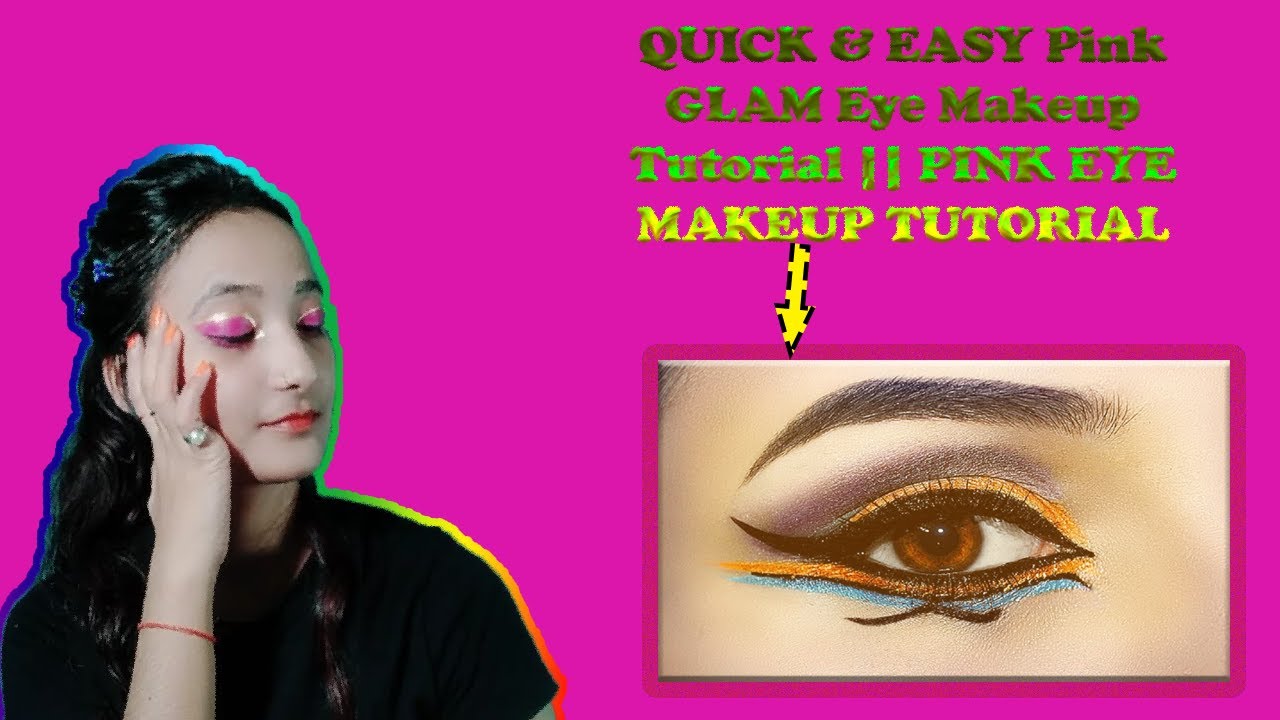 QUICK & EASY Pink GLAM Eye Makeup Tutorial || PINK EYE MAKEUP TUTORIAL ...