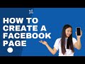 how to create a facebook page in 5mins