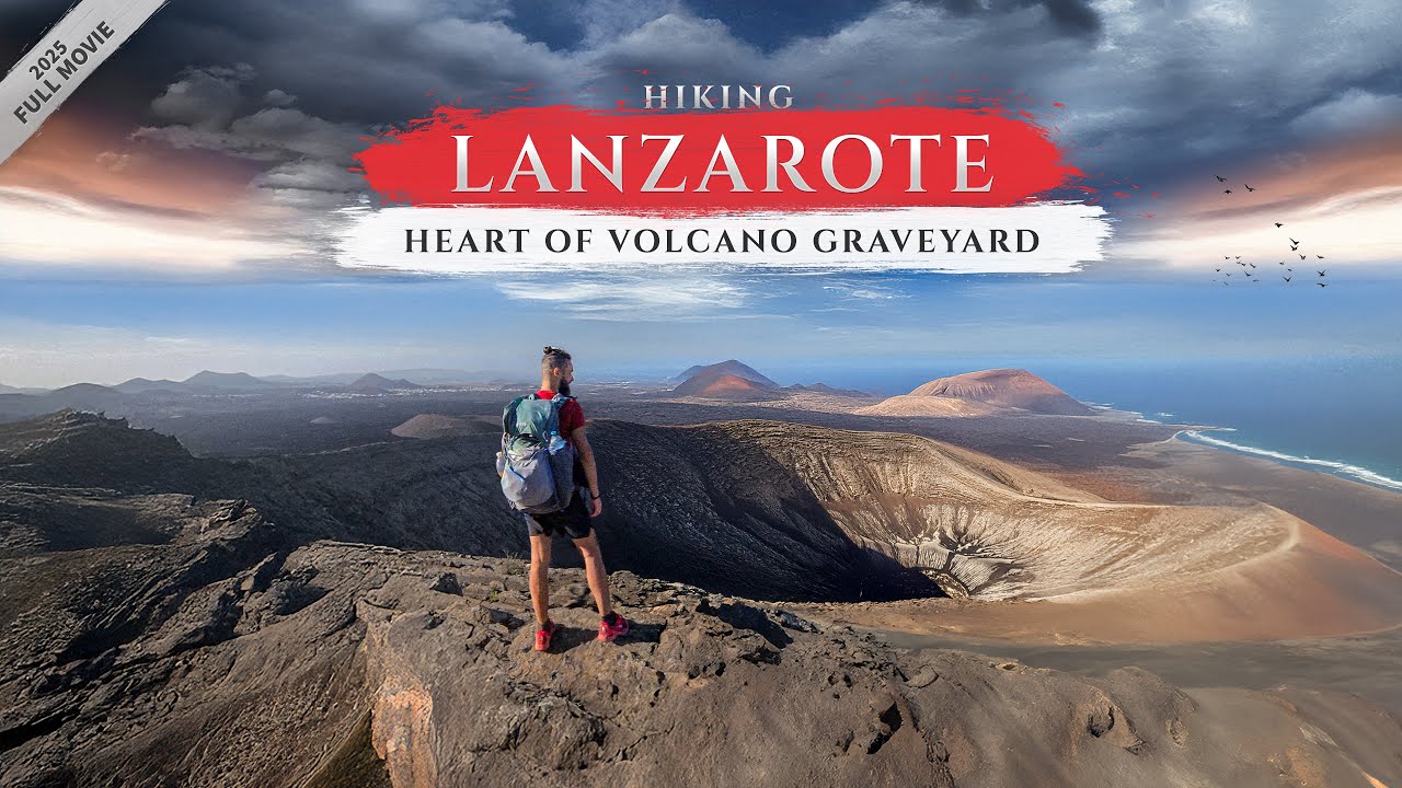 Hiking alone around Lanzarote – HEART OF VOLCANO GRAVEYARD (Full Movie)