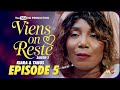 SÉRIE - VIENS ON RESTE COUPLE 2 - SAISON 2  - ÉPISODE 5. MC PRODUCTION