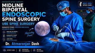  Lumbar Disc Herniation Treated with UBE Endoscopic Spine Surgery | Full Video | Dr. Atmaranjan Dash