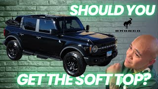 Should you get a SOFT TOP Bronco? screenshot 1