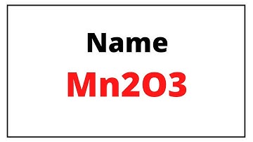 How to write name for Mn2O3 || Mn2O3 name