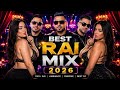 هذا الراي ما راهوش عادي Mix راي يهبل راي يعشقوه الملايين Best Algerian Raï Mix 
