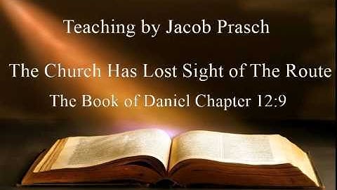 Jacob Prasch The Church Has Lost Sight of the Route - Andrew R