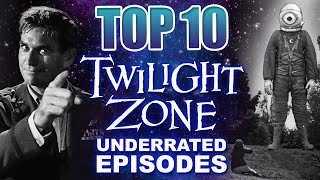 10 Most Underrated Twilight Zone Episodes