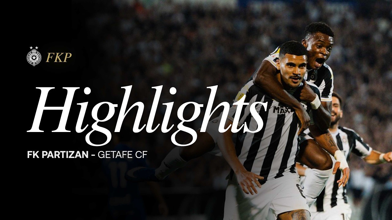 HIGHLIGHTS | FK Partizan - Getafe CF 2:1