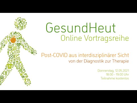 GesundHeut | Post-COVID aus interdisziplinärer Sicht – von der Diagnostik zur Therapie
