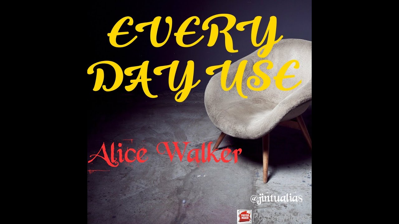 Everyday Use Alice Walker Malyalam Summary Youtube