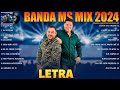 Banda MS Mix 2024 (LETRA) Banda MS Grandes Exitos - Sus Mejores Canciones de Banda MS Álbum Completo