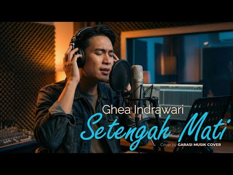 SETENGAH MATI - GHEA INDRAWARI (OST. Bila Esok Ibu Tiada) Official Lyric Video