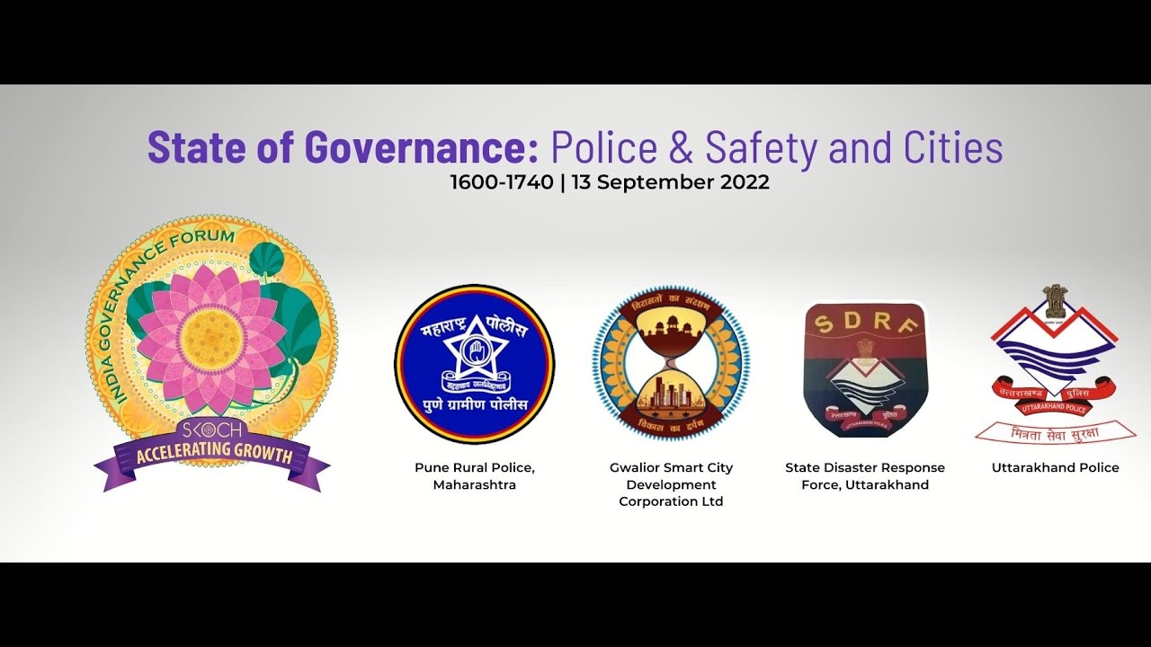 Police Safety And Cities 83rd SKOCH Summit State Of Governance police-safety-and-cities-83rd-skoch-summit-state-of-governance