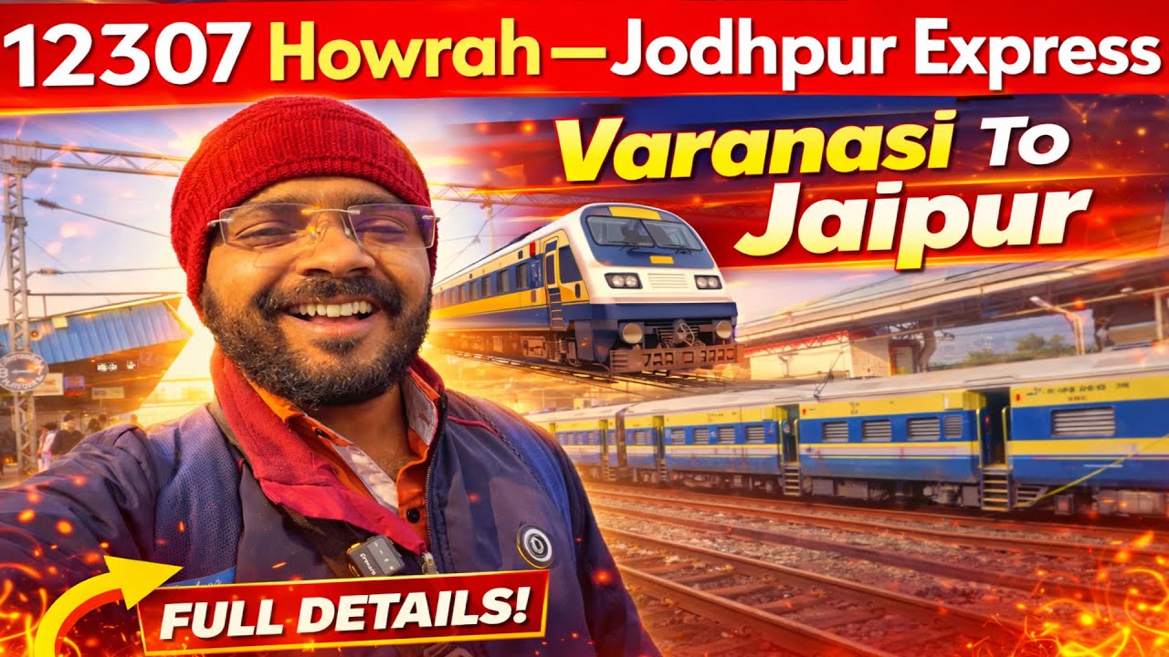12307 Howrah–Jodhpur Express Journey 🚆 | Full Train Tour & Detailed Views!