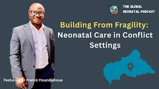 GNP - Building Newborn Systems in Humanitarian Settings: Lessons from a Decade of Capacity Building