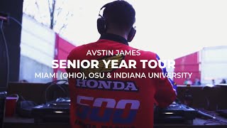 AUSTIN JAMES - Senior Year Tour: Miami University (Ohio), OSU, & Indiana University