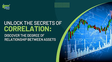 Correlation Between Assets: Understand, How to Measure It, and More