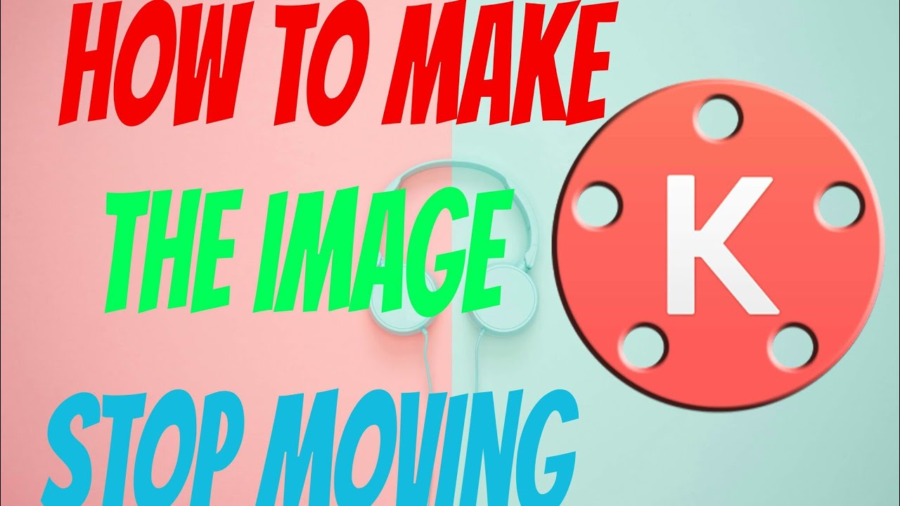 How to Stop Image from Zooming [ Kinemaster Tutorial ] YouTube