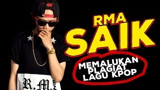 RMA - SAIK (REACT)! PLAGIAT LAGU KPOP KOK PD ?