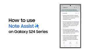 Galaxy S24 : How To จดโน้ตง่ายเหมือนเสก ด้วย Note Assist | Samsung