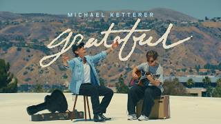 Michael Ketterer - Grateful (Visualizer)