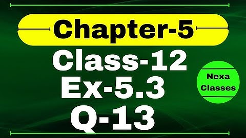 Class 12 Ex 5.3 Q13 Math | Differentiability | Q13 Ex 5.3 Class 12 Math | Ex 5.3 Q13 Class 12 Math