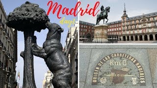 Madrid | L'arrivo nella Capitale