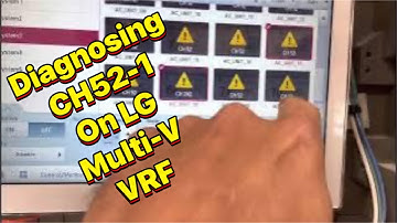 Diagnosing CH52-1 Error on LG Multi V VRF