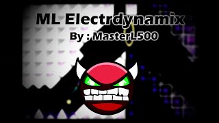 ML Electrodynamix by MasterL500 (Medium Demon)