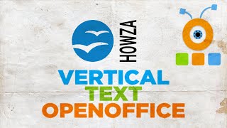 How to Type Text Vertically in Open Office