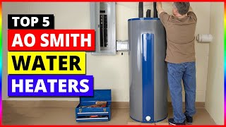 Best AO Smith Water Heater in 2026
