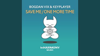 Video thumbnail of "KeyPlayer - Save Me"