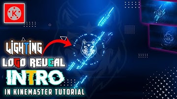 How to make Lighting Logo Reveal Intro || Kinemaster Tutorial || Cara Membuat Gaming Intro