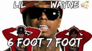 ONLY WEEZY COULD MAKE THIS SOUND 🔥🔥!! | Lil Wayne - 6 Foot 7 Foot ft. Cory Gunz Reaction