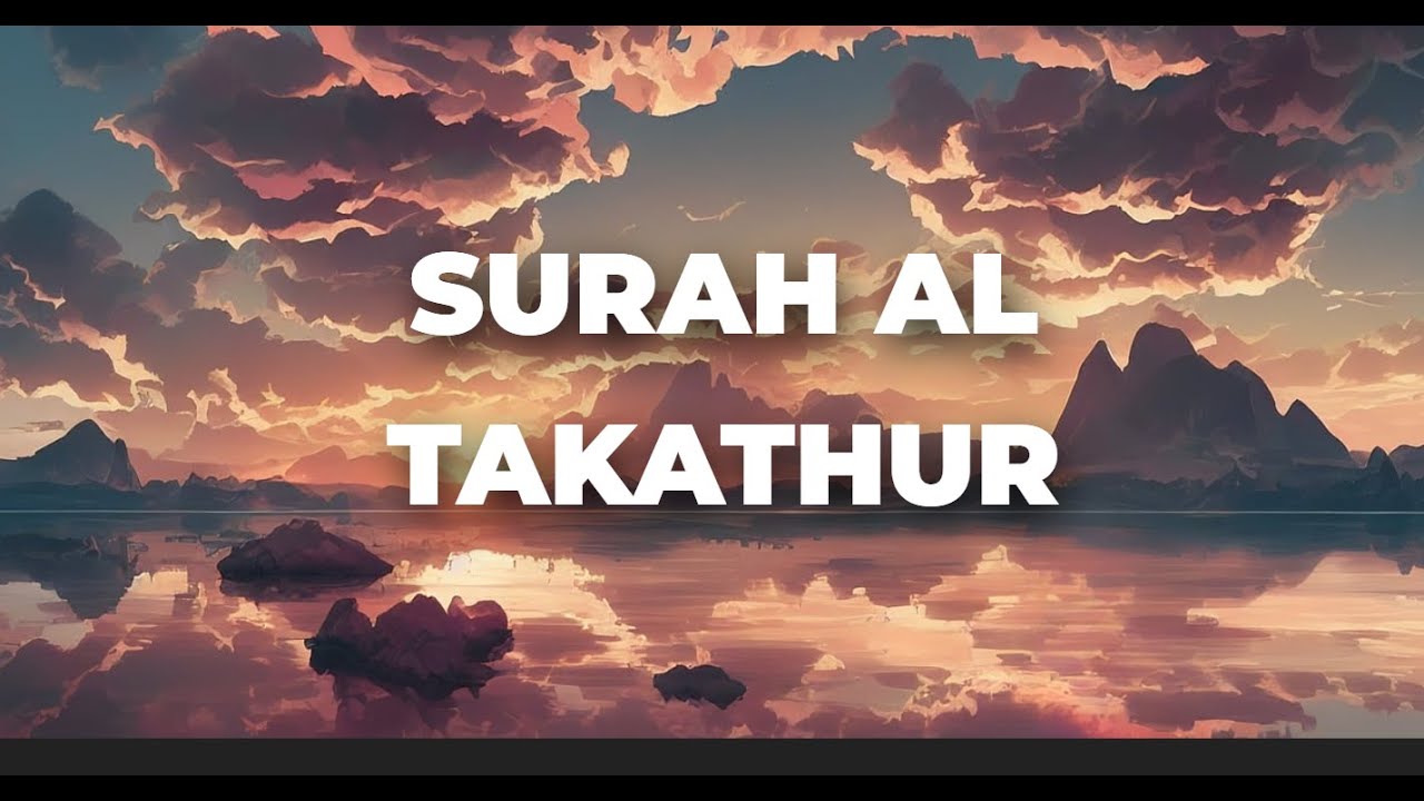 surah At-takathur ||๐Translation in English ๐||Meaning is in ...
