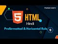 HTML Preformatted &amp; Horizontal Rule Tag Tutorial in Hindi