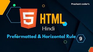 HTML Preformatted & Horizontal Rule Tag Tutorial in Hindi