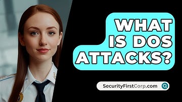 What Is DOS Attacks? - SecurityFirstCorp.com