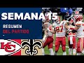 Los Chiefs obtienen la victoria ante los Saints en un "Super Bowl" adelantado | Resumen | Semana 15