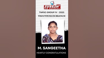 TNPSC GROUP IV 2025 | M. SANGEETHA | THOOTHUKUDI ACHIEVER | Suresh IAS Academy