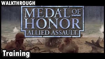 Medal of Honor: Allied Assault - Training (Walkthrough)