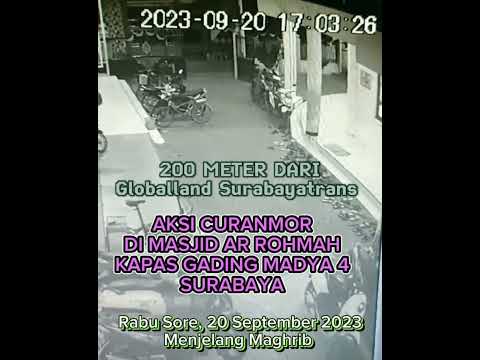 SURABAYA DARURAT CURANMOR. AKSI CURANMOR DI MASJID AR ROHMAH. KAPAS GADING MADYA 4 SURABAYA